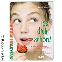 Für Jugendliche: "Iss dich schön!" - ein Buch von Cornelia Matthias und Karin Probst