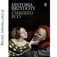 Umberto Eco: "Die Geschichte der Häßlichkeit"