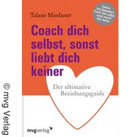 Talane Miedaner (USA), Lifecoach, Autorin von "Coach dich selbst, sonst liebt dich keiner"