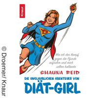 "Die unglaublichen Abenteuer von Diät-Girl" - Besprechung eines Diät-Tagebuchs