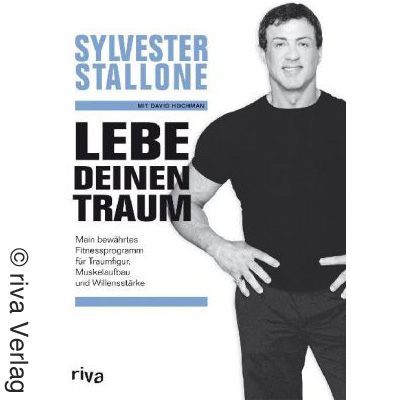 Sylvester Stallone Lebe Deinen Traum Fitness Und Ernahrungsprogramm Von Rocky Rambo Co Sport Yaacool Beauty